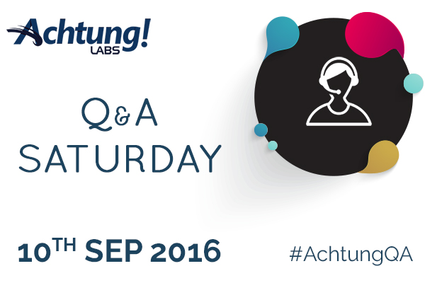 The First Achtung Q&A Saturday is here!